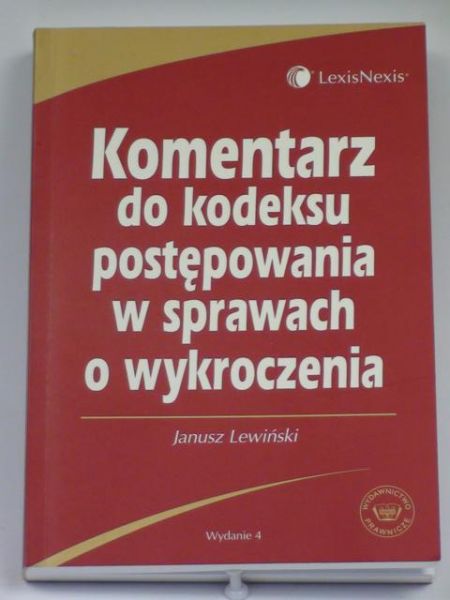 Lewiński Janusz - Komentarz do kodeksu postępowania w sprawach o wykroczenia