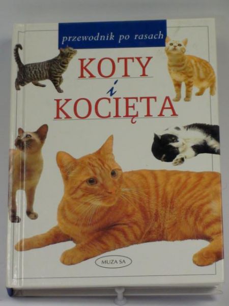 Darbyshire Lydia (red.) - Koty i kocięta. Przewodnik po rasach