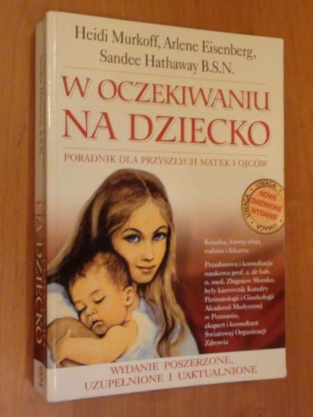 Murkoff Heidi,   - W oczekiwaniu na dziecko