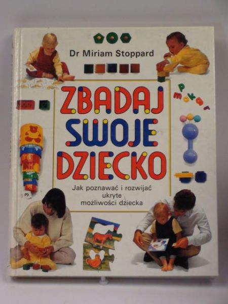 Zadbaj o swoje dziecko