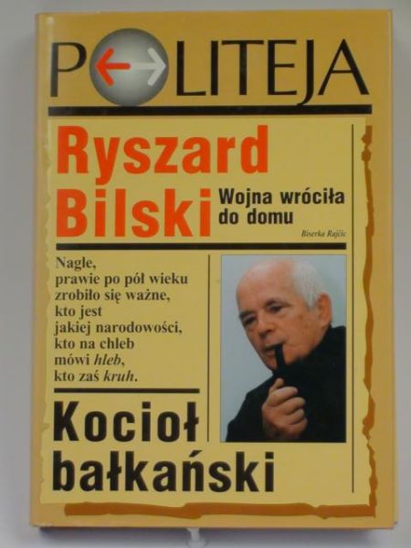 Bilski Ryszard - Kocioł bałkański
