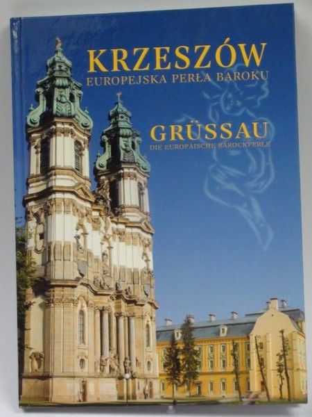 Krzeszów. Europejska perła baroku