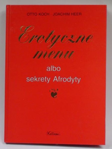 Koch O.,   - Erotyczne menu albo skerety Afrodyty