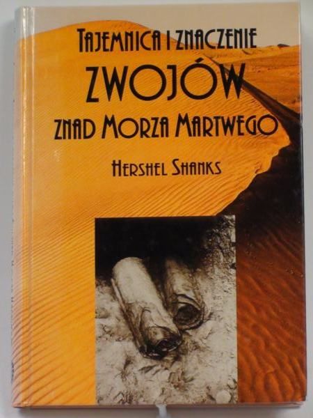 Tajemnica i znaczenie zwojów znad Morza Martwego