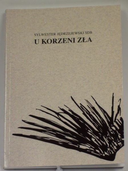 U korzeni zła