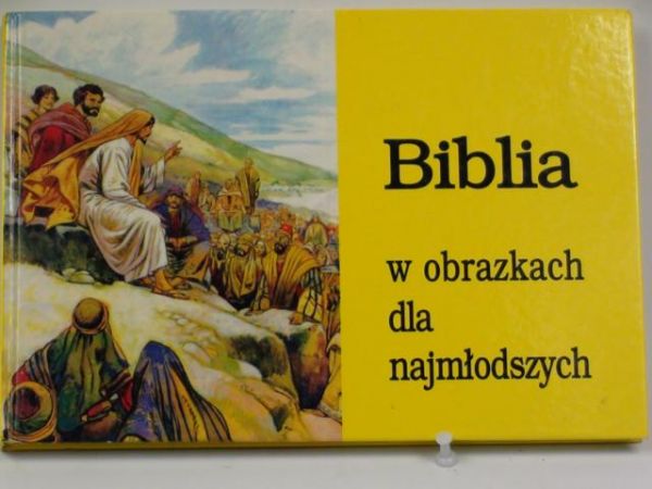 Biblia w obrazkach dla najmłodszych