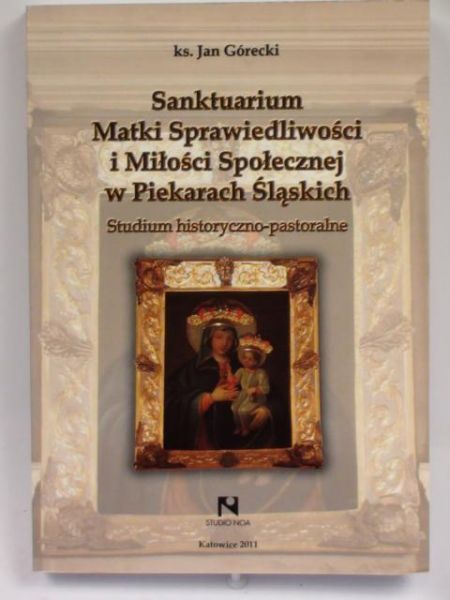 Sanktuarium Matki Sprawiedliwości i Miłości Społecznej w Piekarach Śląskich