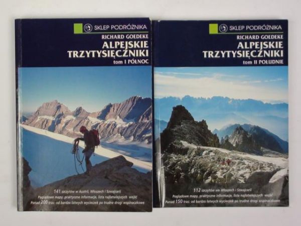Goedeke Richard - Alpejskie trzytysięczniki, T. I-II