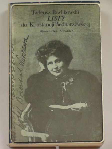 Pawlikowski Tadeusz - Listy do Konstancji Bednarzewskiej