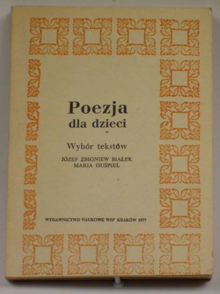 Białek J. Z.,   - Poezja dla dzieci: wybór tekstów