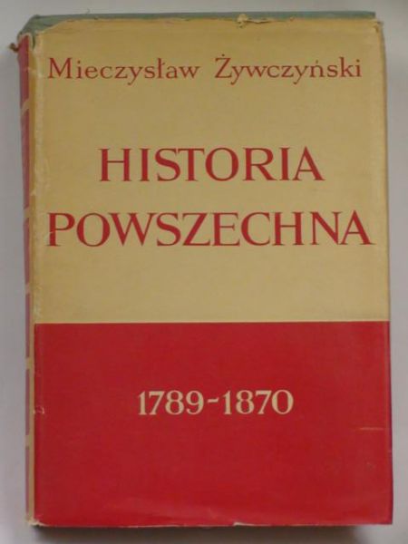 Historia Powszechna. 1789 - 1870
