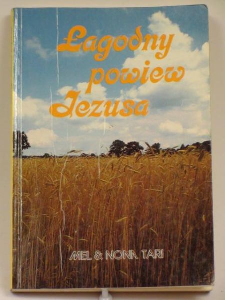 Łagodny powiew Jezusa