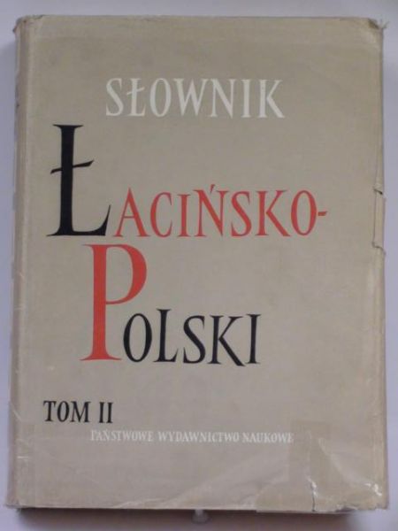 Słownik łacińsko-polski, t. II