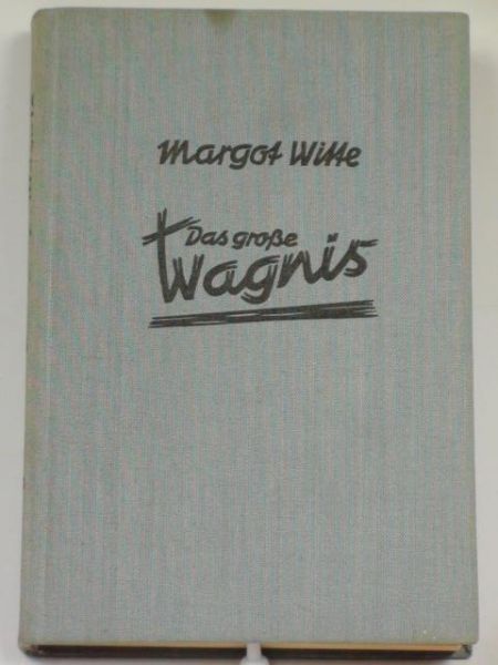 Das grosse Wagnis