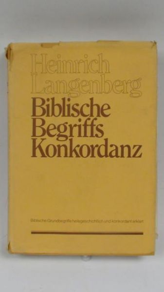 Langenberg Heinrich - Biblische Begriffskonkordanz