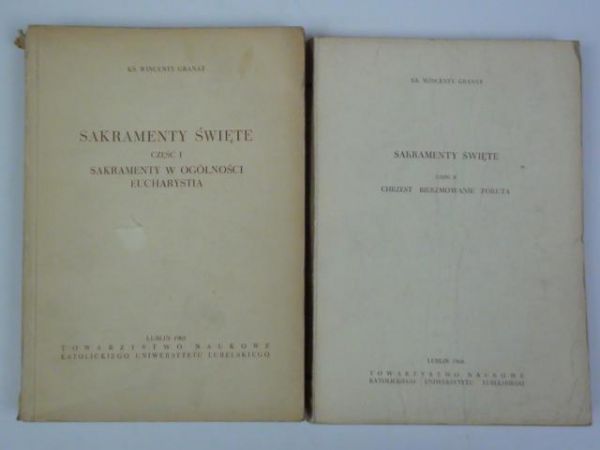 Granat Wincenty - Dogmatyka katolicka, t. VII, cz. I-II