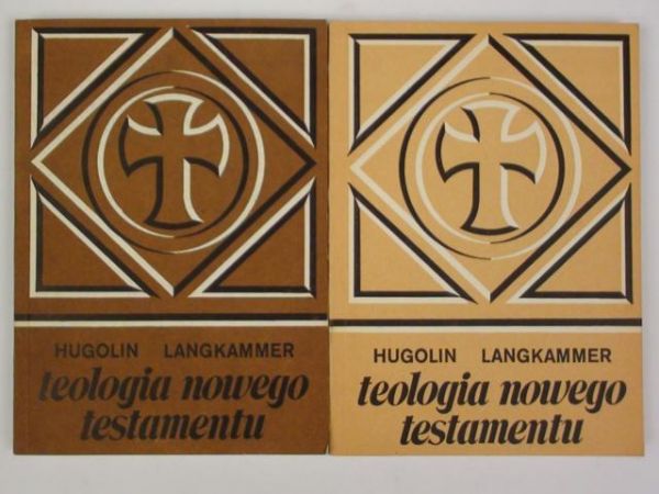 Langkammer Hugolin - Teologia Nowego Testamentu T. I-II