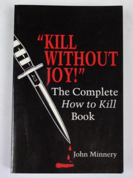 Kill without Joy!