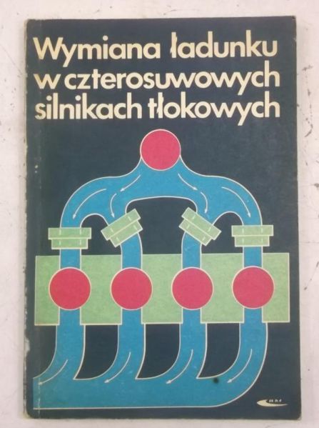 Wymiana ładunku w czterosuwowych silnikach tłokowych