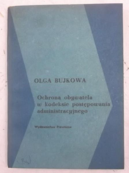Ochrona obywatela w  kodeksie postępowania administracyjnego