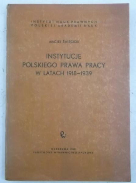 Instytucje polskiego prawa pracy w latach 1918-1939
