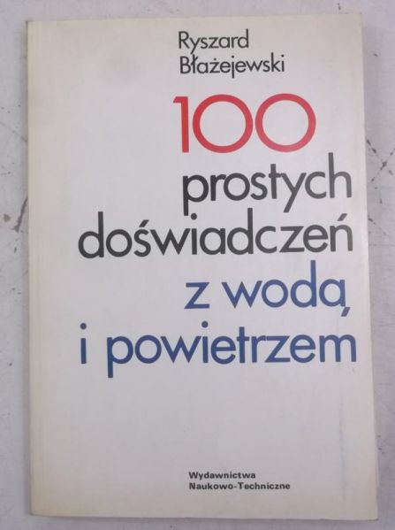 100 prostych doświadczeń z wodą i powietrzem