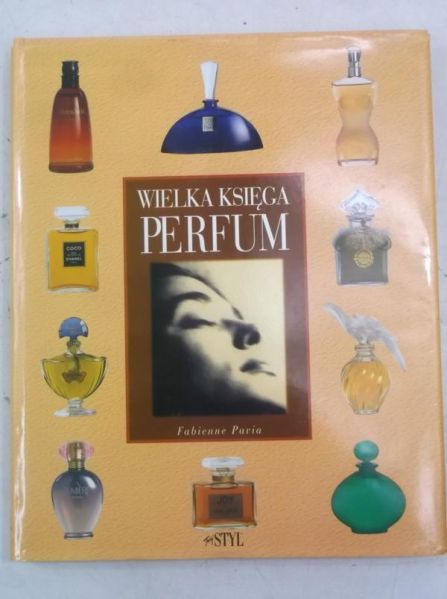 Pavia Fabienne - Wielka księga perfum
