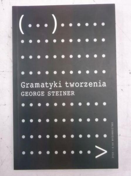 Steiner George - Gramatyki tworzenia
