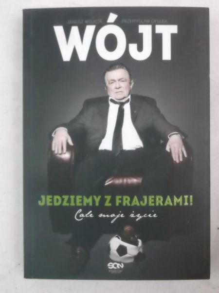 Wójt. Jedziemy z frajerami!