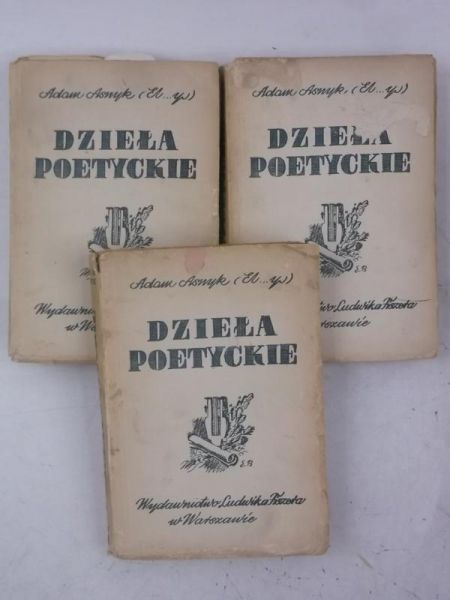 Asnyk Adam - Dzieła poetyckie, Tom I-III, ok. 1920 r.