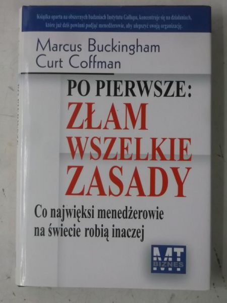 Po pierwsze: złam wszelkie zasady