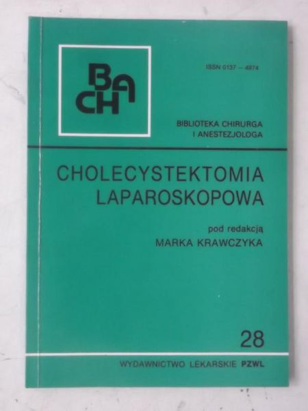 Krawczyk Marek (red.) - Cholecystektomia laparoskopowa