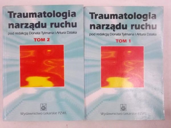Traumatologia narządu ruchu, Tom I i II