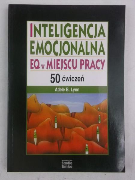 Inteligencja emocjonalna EQ w miejscu pracy