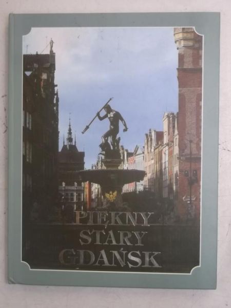 Piękny Stary Gdańsk