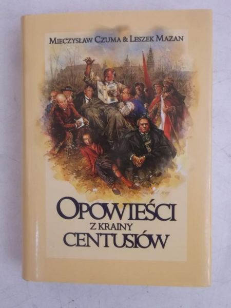 Opowieść z Krainy Centusiów
