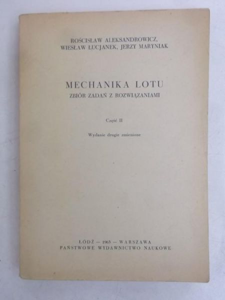 Aleksandrowicz Rościsław - Mechanika lotu, cz. II