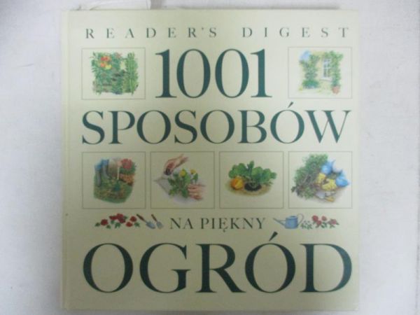 Fronczak Jacek (red.) - 1001 sposobów na piękny ogród