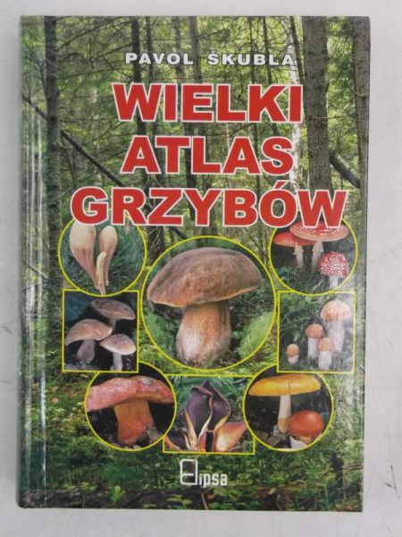Wielki atlas grzybów