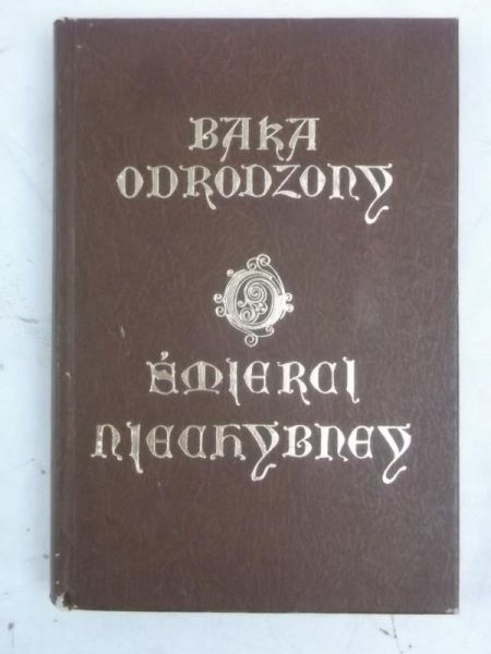 Uwagi o śmierci niechybnej wszystkim pospolitej, reprint z 1855 r.