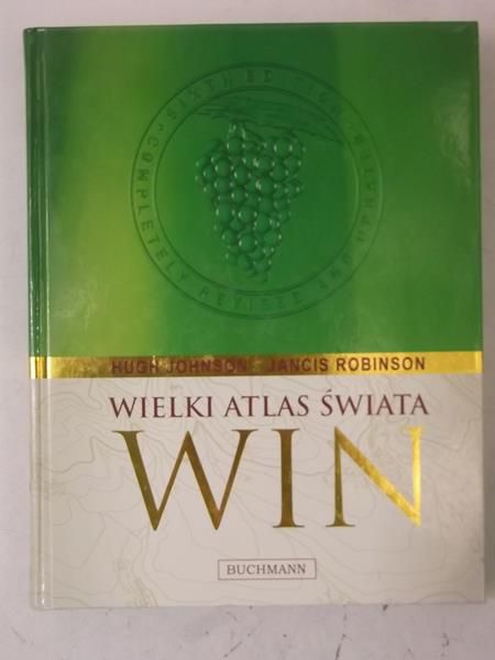 Johnson Robinson - Wielki atlas świata win