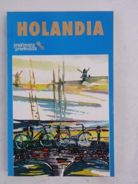 Dunford Martin - Holandia, praktyczny przewodnik