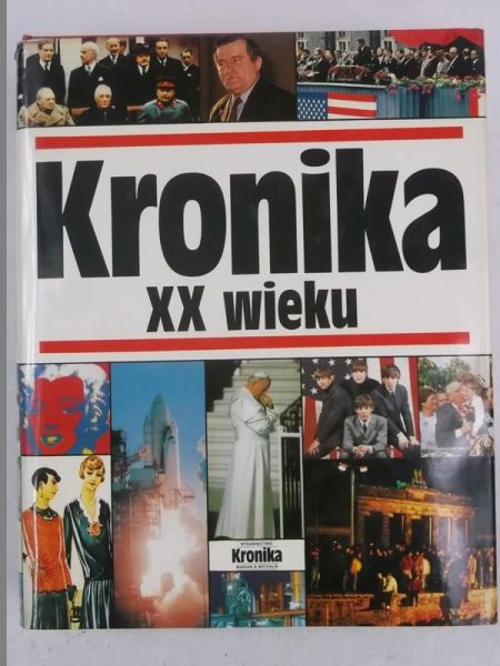 Michalik Marian (red.) - Kronika XX wieku