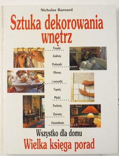 Barnard Nicholas - Sztuka dekorowania wnętrz