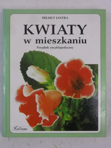 Jantra Helmut - Kwiaty w mieszkaniu