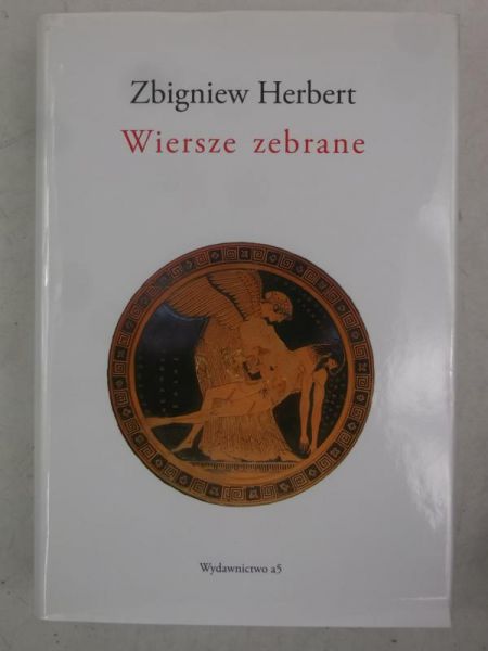 Herbert Zbigniew - Wiersze zebrane