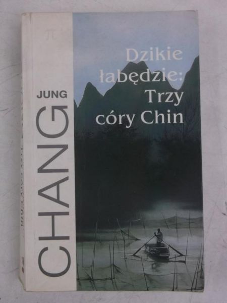 Dzikie łabędzie: Trzy córy Chin