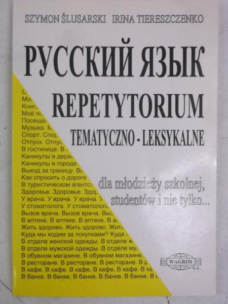 Ślusarski Szymon - Repetytorium tematyczno-leksykalne. Język rosyjski