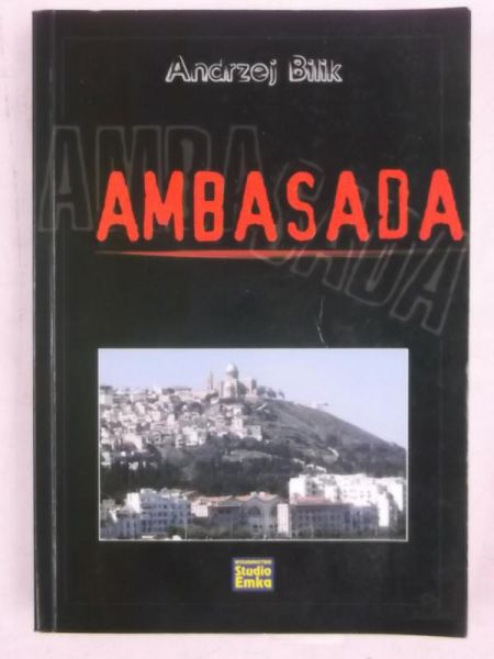Bilik Andrzej - Ambasada