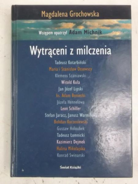 Grochowska Magdalena - Wytrąceni z milczenia
